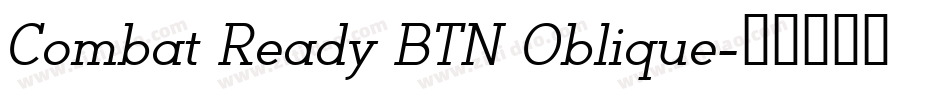 Combat Ready BTN Oblique字体转换